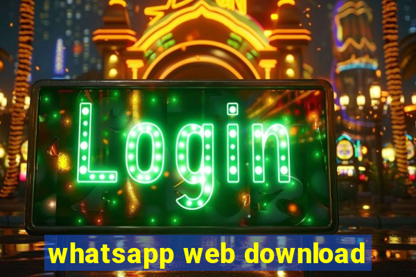 whatsapp web download